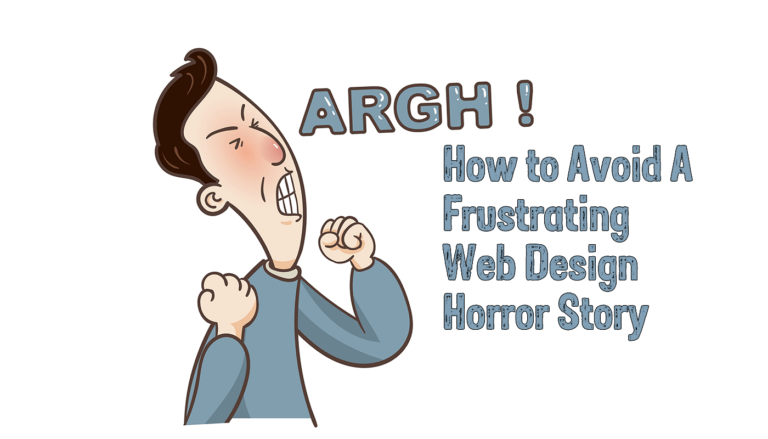 How to Avoid A Frustrating Web Design Horror Story